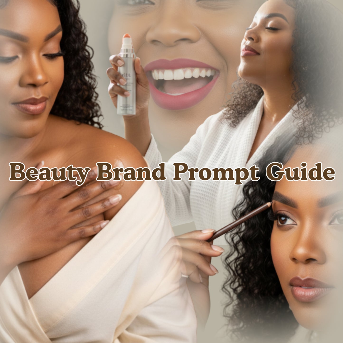 Beauty prompt guide