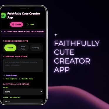 FAITHFULLY CUTE CREATOR APP