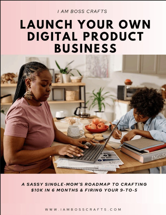 Launch Your Own Digital Product Business